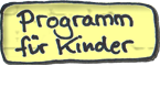 Kinderprogramm